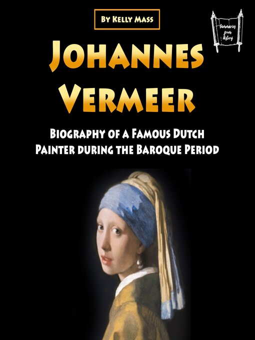 Title details for Johannes Vermeer by Kelly Mass - Wait list